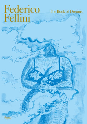 Federico Fellini: The Book of Dreams DELUXE EDITION