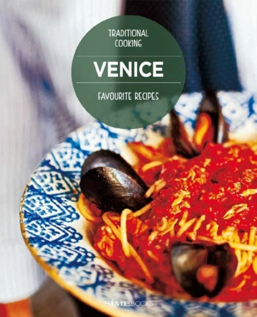 Book cover of: Venice, favourite recipes. By: Cinzia Armanini