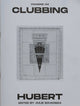 Book cover of: CLUBBING 04 HUBERT