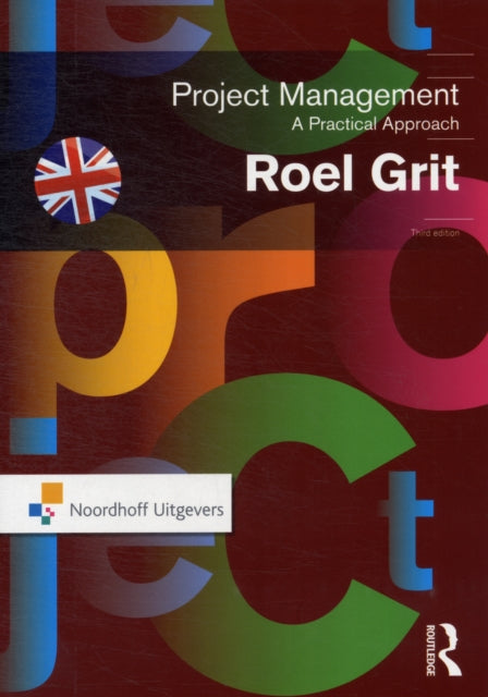 Book cover of: Project Management, Third Edition. By: Roel Grit
