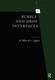 Book cover of: Bubble and Drop Interfaces. By: Reinhard Miller