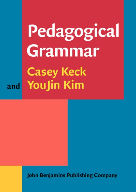 Book cover of: Pedagogical Grammar. By: Casey M. Keck