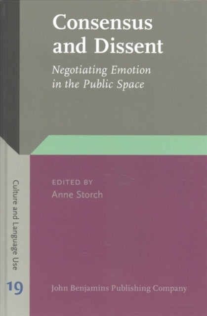 Book cover of: Consensus and Dissent. By: Anne Storch