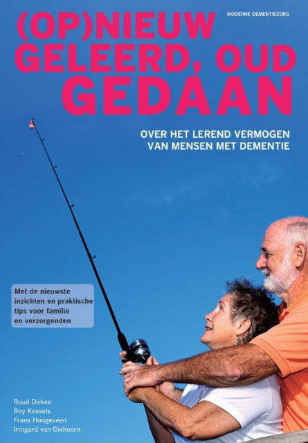 Book cover of: (op)Nieuw Geleerd, Oud Gedaan. By: Ruud Dirkse