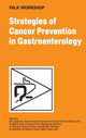 Book cover of: Strategies of Cancer Prevention in Gastroenterology. By: D. A. Lieberman