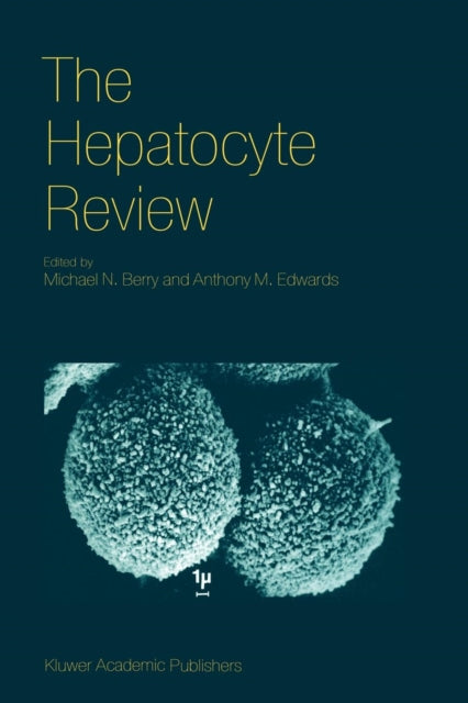 Book cover of: Hepatocyte Review. By: M. N. Berry