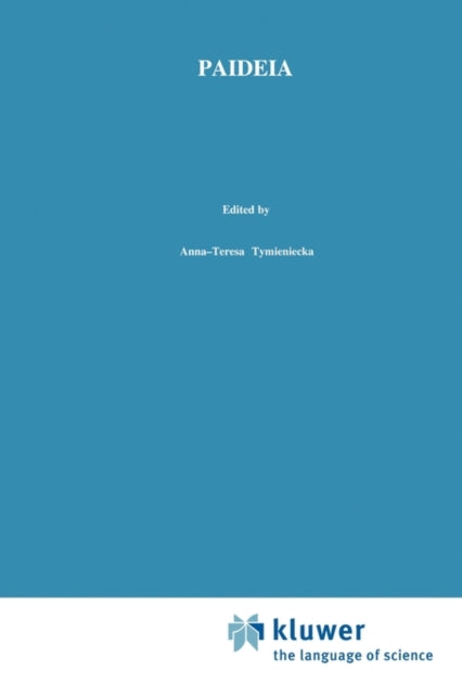Book cover of: Paideia. By: Anna-Teresa Tymieniecka