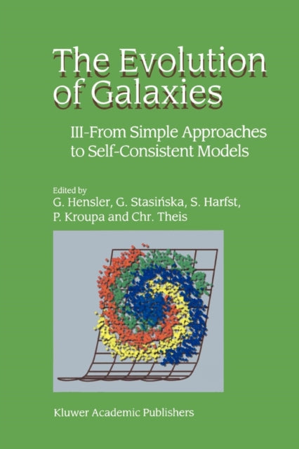 Book cover of: Evolution of Galaxies. By: G. Hensler