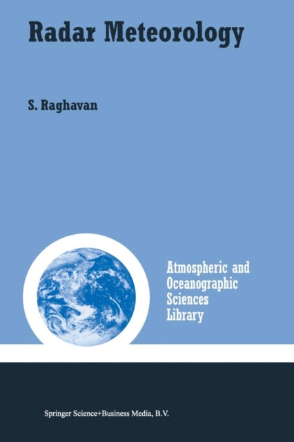 Book cover of: Radar Meteorology. By: Raghavan, S.