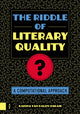 Book cover of: Riddle of Literary Quality. By: Karina van Dalen-Oskam