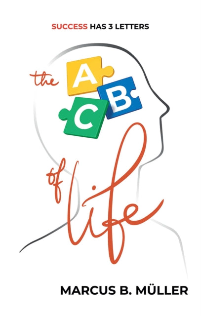 Book cover of: ABC of Life. By: Marcus B. Muller