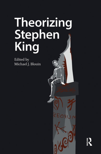 Book cover of: Theorizing Stephen King. By: Michael Blouin