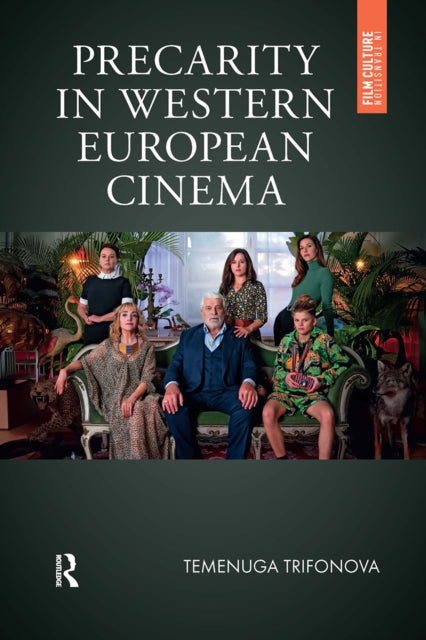 Book cover of: Precarity in Western European Cinema