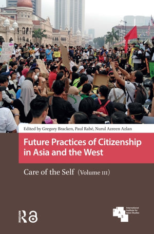 Future Practices of Citizenship in Asia and the West