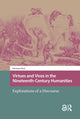 Book cover of: Virtues and Vices in the Nineteenth-Century Humanities