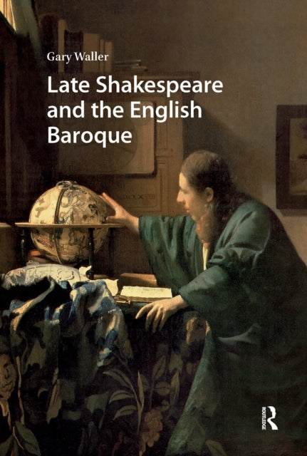 Book cover of: Late Shakespeare and the English Baroque. By: Gary Waller