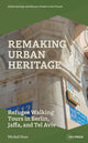 Book cover of: Remaking Urban Heritage