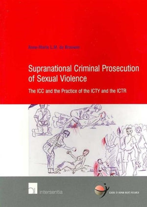 Supranational Criminal Prosecution of Sexual Violence
