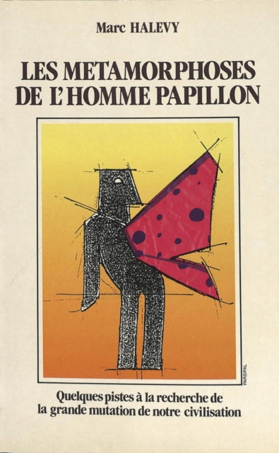 Book cover of: Les Metamorphoses De L'Home. By: Brugmans