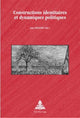 Book cover of: Constructions Identitaires Et Dynamiques Politiques. By: Lucy Baugnet