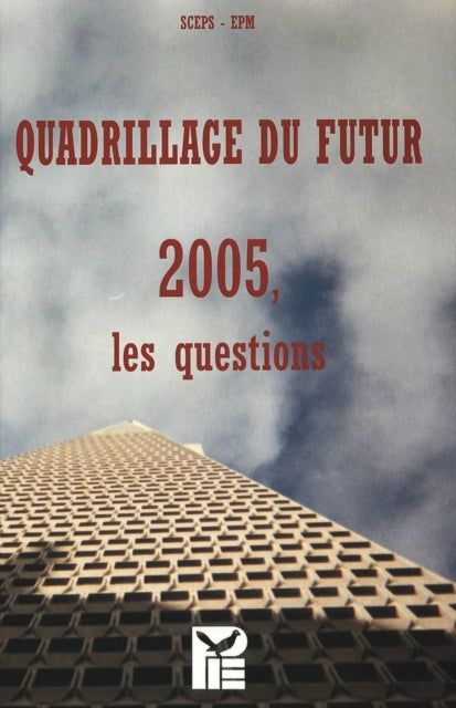 Book cover of: Quadrillage Du Futur.2005