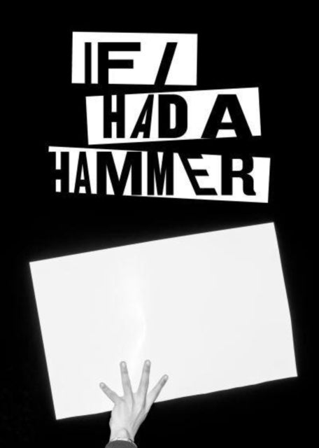 Book cover of: If I Had A Hammer. By: Fotofest International
