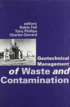 Geotechnical Management of Waste and Contamination