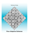 Flow Adaptive Schemes