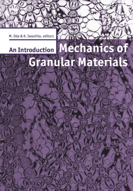 Mechanics of Granular Materials: An Introduction
