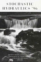 Book cover of: Stochastic Hydraulics '96. By: Tickle