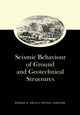 Book cover of: Seismic Behaviour of Ground and Geotechnical Structures: Special Volume of TC 4. By: Seco E Pinto