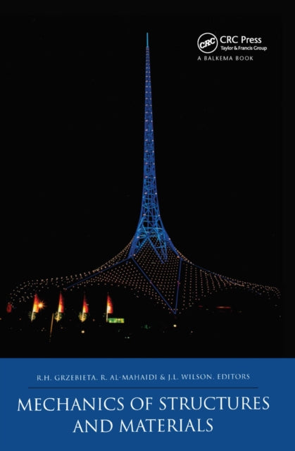 Book cover of: Mechanics of Structures and Materials. By: Grzebieta
