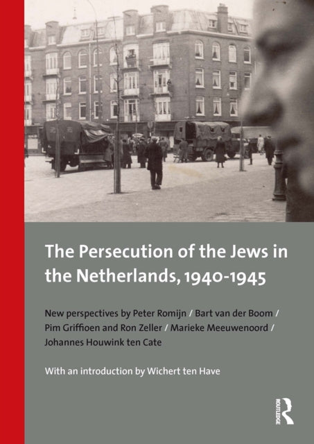 Book cover of: Persecution of the Jews in the Netherlands, 1940-1945. By: Romijn