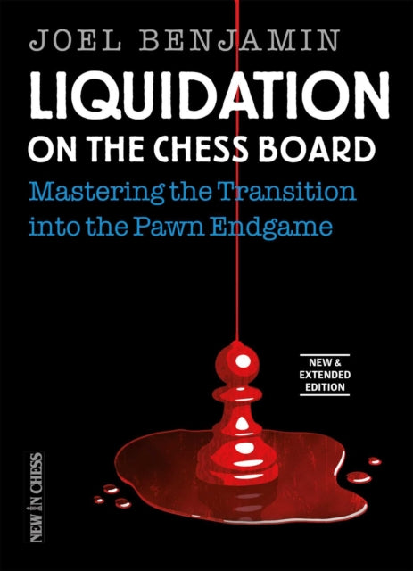 Book cover of: Liquidation on the Chess Board New and Expanded Edition. By: Joel Benjamin