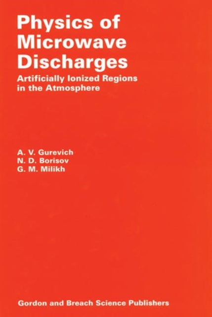 Book cover of: Physics of Microwave Discharges