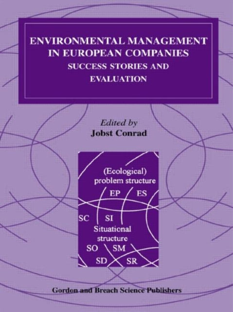 Book cover of: Environmental Management in European Companies. By: Jobst Conrad