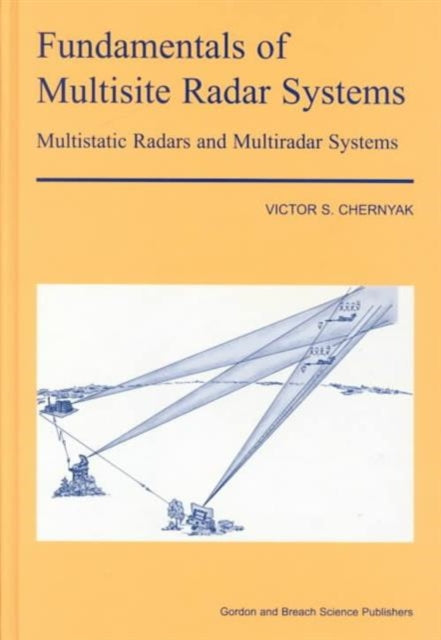Book cover of: Fundamentals of Multisite Radar Systems