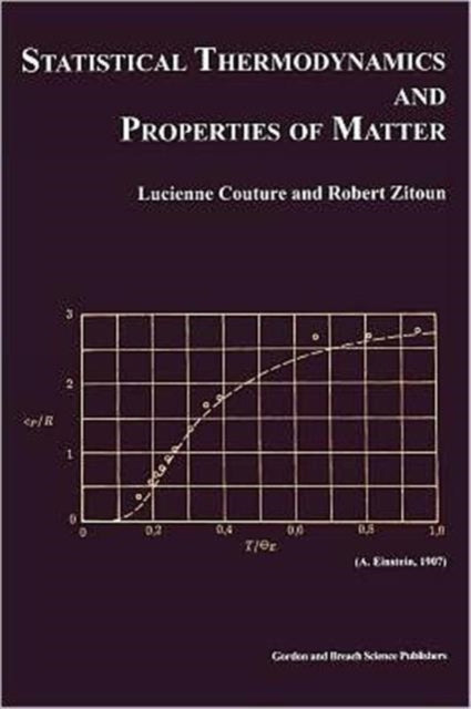 Book cover of: Statistical Thermodynamics and Properties of Matter. By: L. Couture