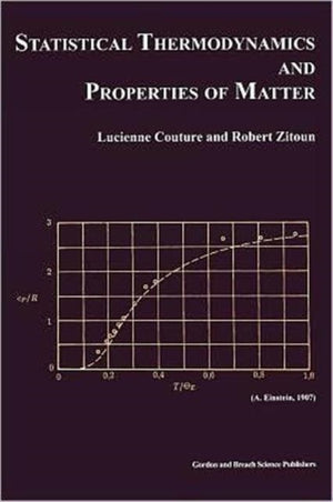 Statistical Thermodynamics and Properties of Matter