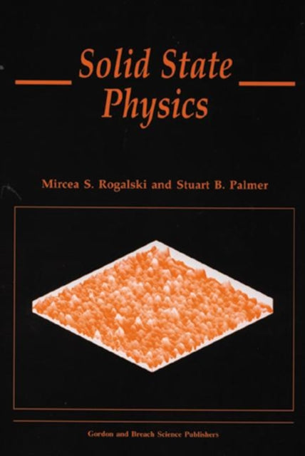 Book cover of: Solid State Physics. By: M. S. Rogalski