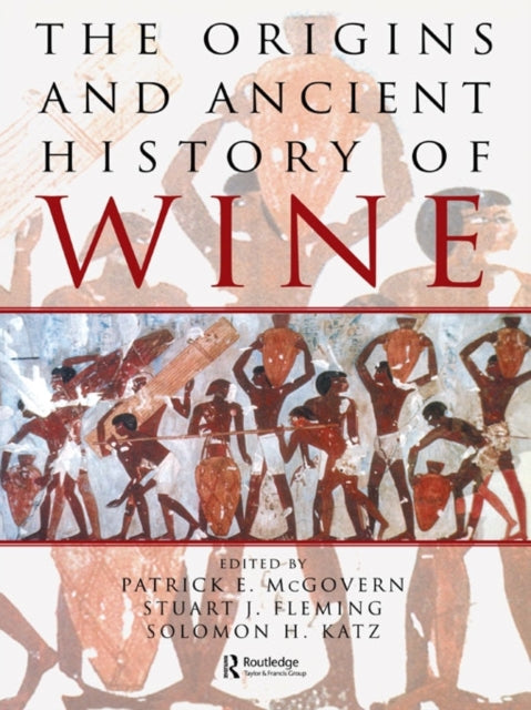 Book cover of: Origins and Ancient History of Wine. By: P. Mcgovern