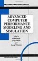 Book cover of: Advanced Computer Performance Modeling and Simulation
