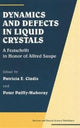 Book cover of: Dynamics and Defects in Liquid Crystals