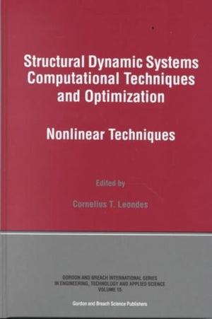 Structural Dynamic Systems Computational Techniques and Optimization
