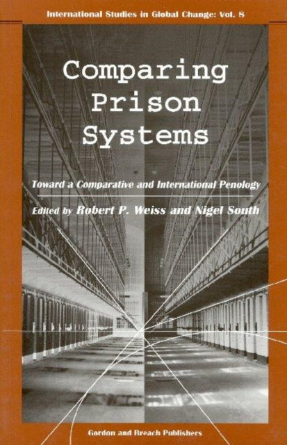 Book cover of: Comparing Prison Systems. By: Nigel South