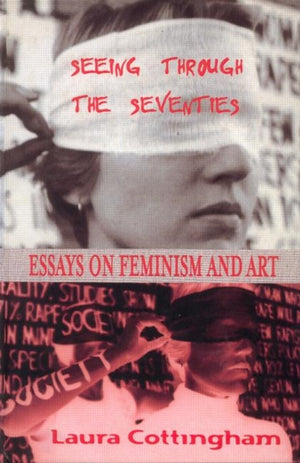 Seeing Through the Seventies