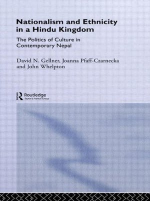Nationalism and Ethnicity in a Hindu Kingdom