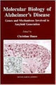 Book cover of: Molecular Biology of Alzheimer's Disease. By: Christian Haass