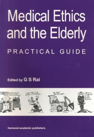 Medical Ethics and the Elderly: practical guide