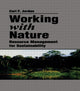 Book cover of: Working With Nature. By: JORDAN